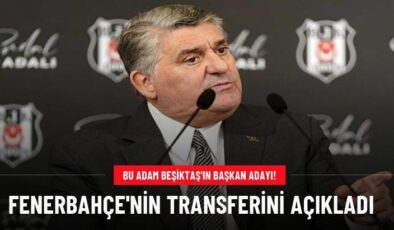 Fenerbahçe’nin transferini açıkladı