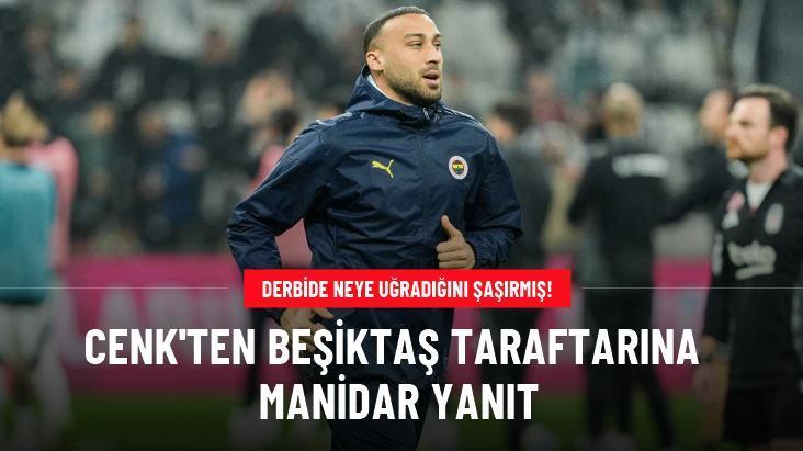 Cenk’ten Beşiktaş taraftarına manidar yanıt