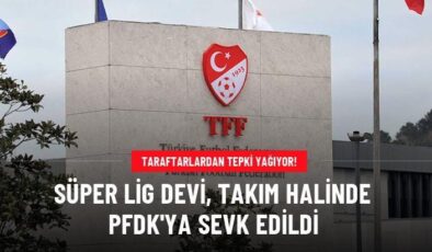 Süper Lig devi, takım halinde PFDK’ya sevk edildi