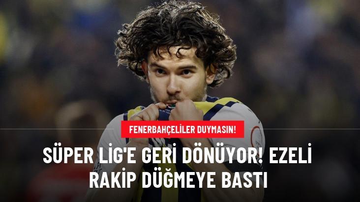 Süper Lig’e geri dönüyor! Ezeli rakip düğmeye bastı